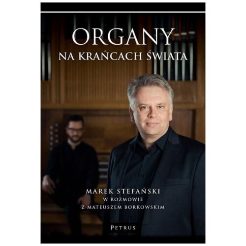 Organy na krańcach świata