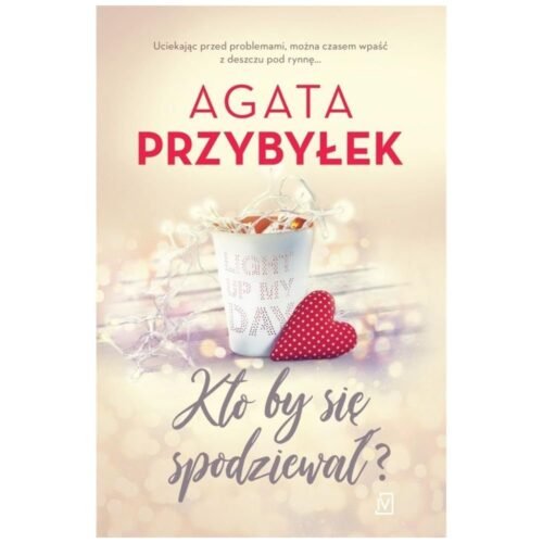Kto by sie spodziewał?