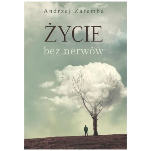 Życie bez nerwów