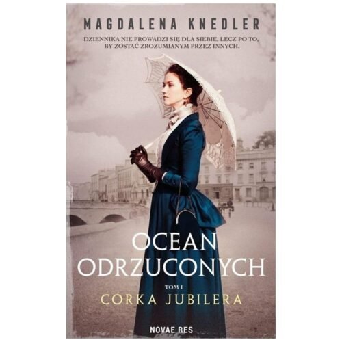 Ocean odrzuconych T.1 Córka jubilera