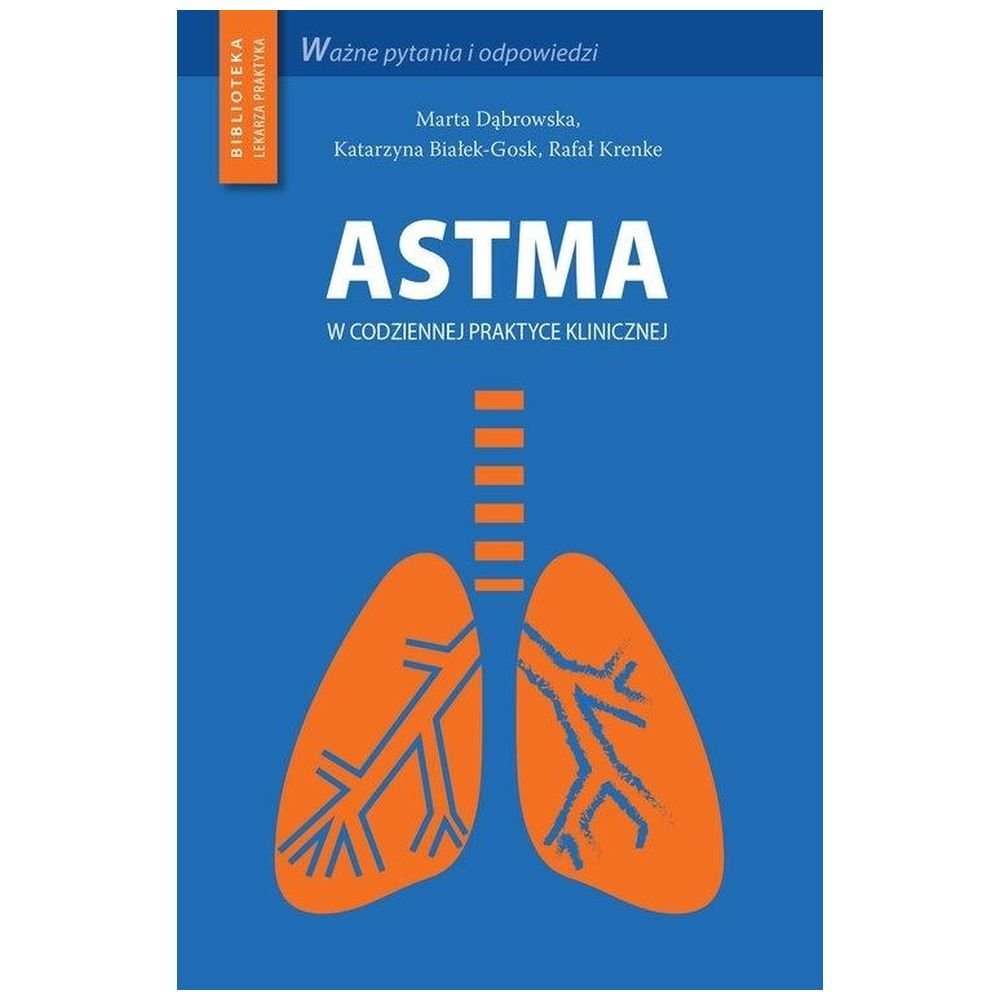 Astma w codziennej praktyce klinicznej