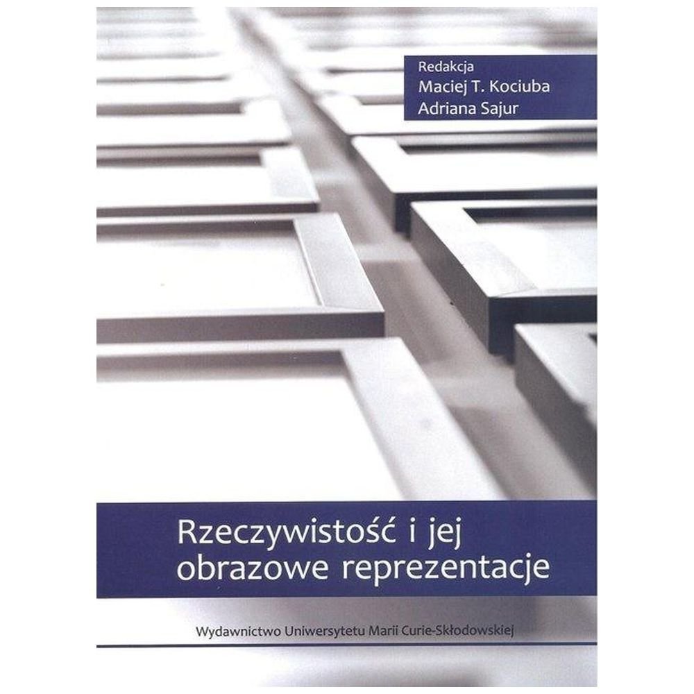 Rzeczywistość i jej obrazowe reprezentacje