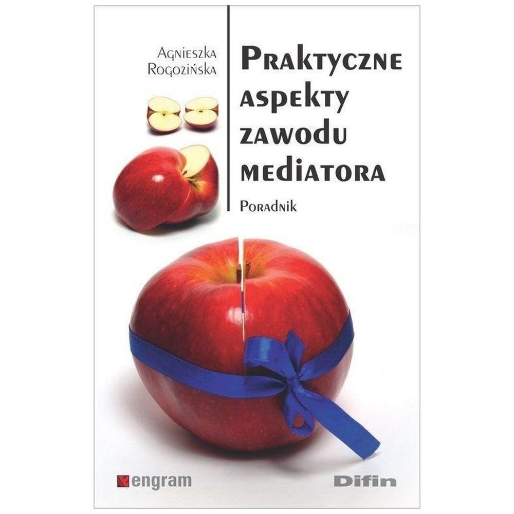 Praktyczne aspekty zawodu mediatora