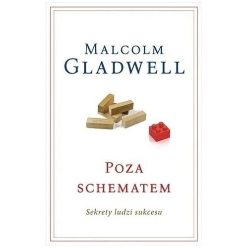 Poza schematem. Sekrety ludzi sukcesu