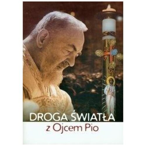Droga światła z Ojcem Pio