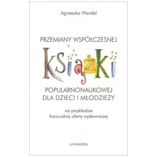 Przemiany współczesnej książki popularnonaukowej..
