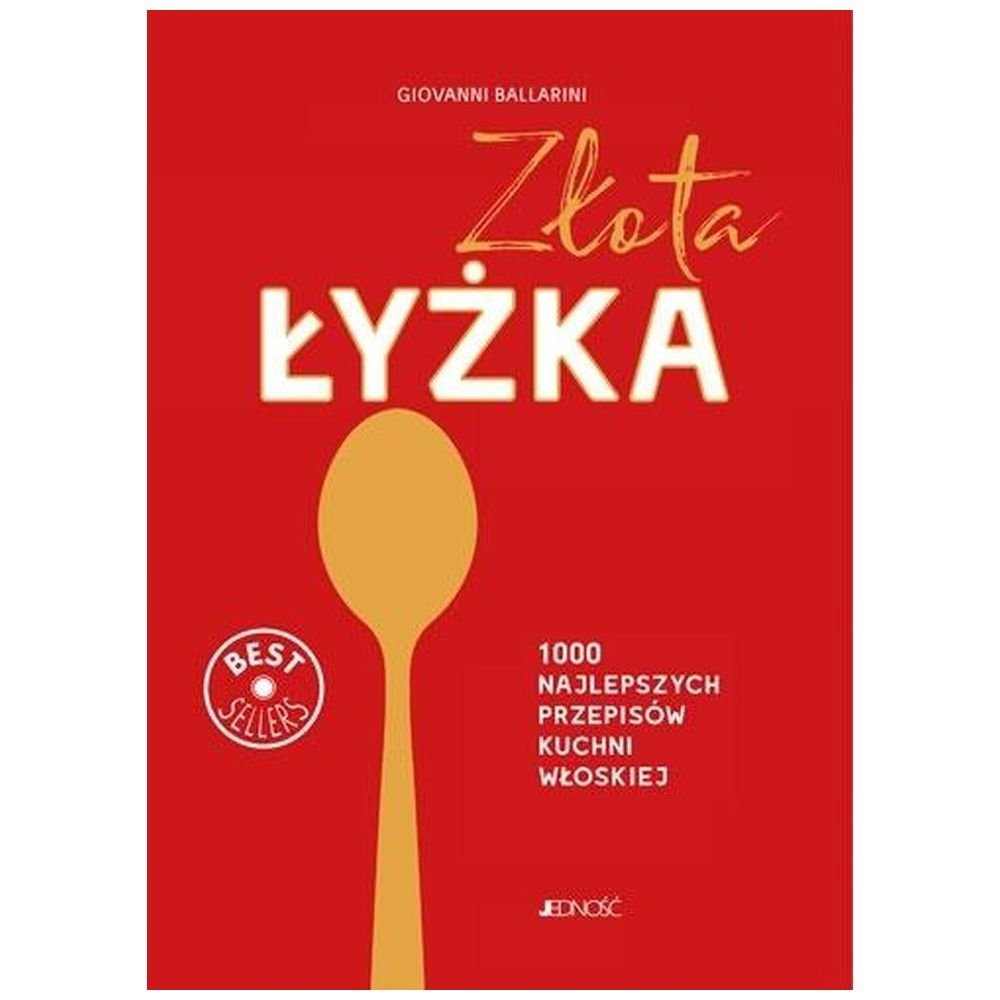 Złota łyżka. 1000 najlepszych przepisów kuchni...