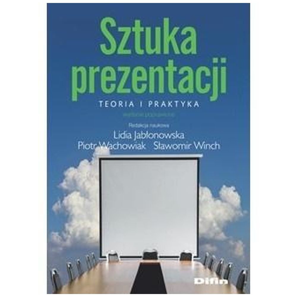 Sztuka prezentacji. Teoria i praktyka