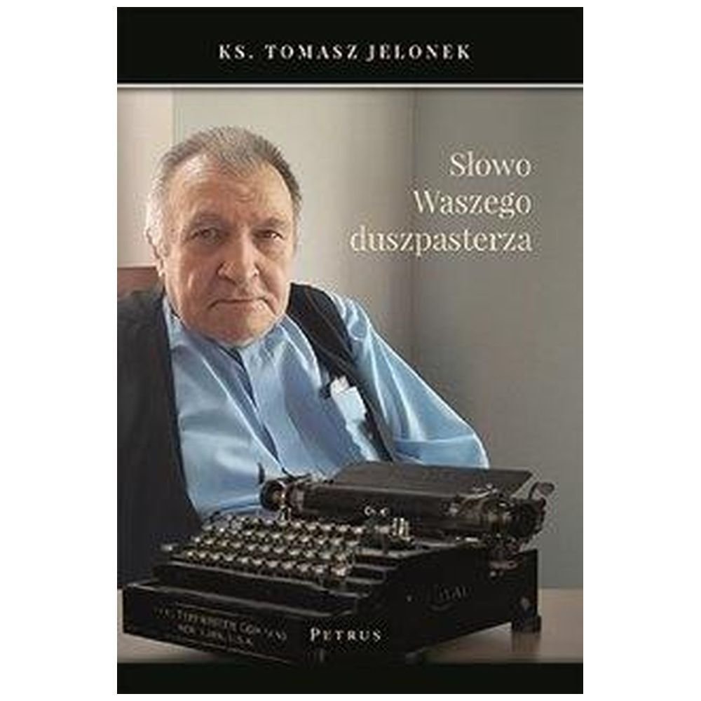 Słowo Waszego duszpasterza