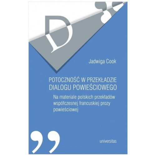 Potoczność w przekładzie dialogu powieściowego