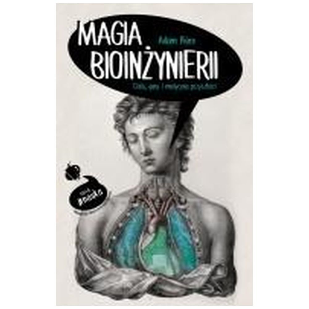 Magia bioinżynierii