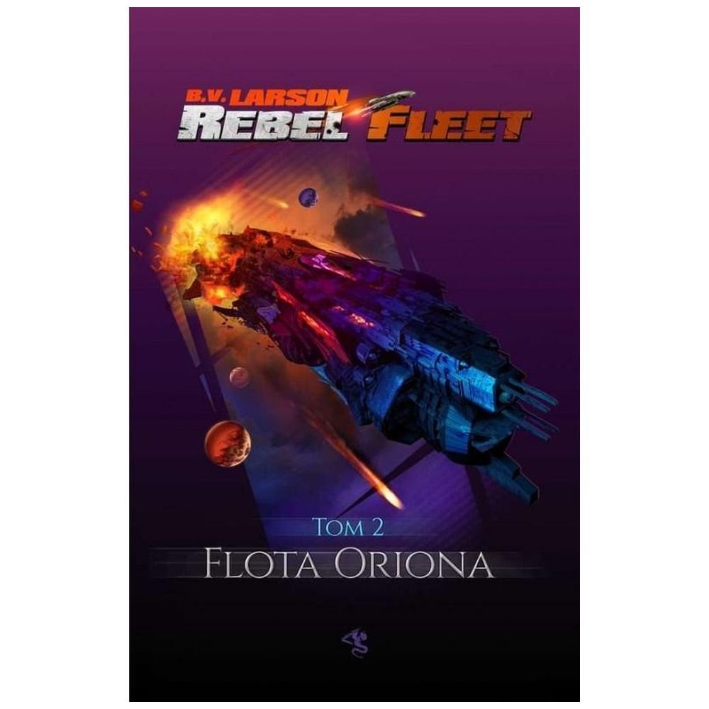 Rebel Fleet T.2 Flota Oriona