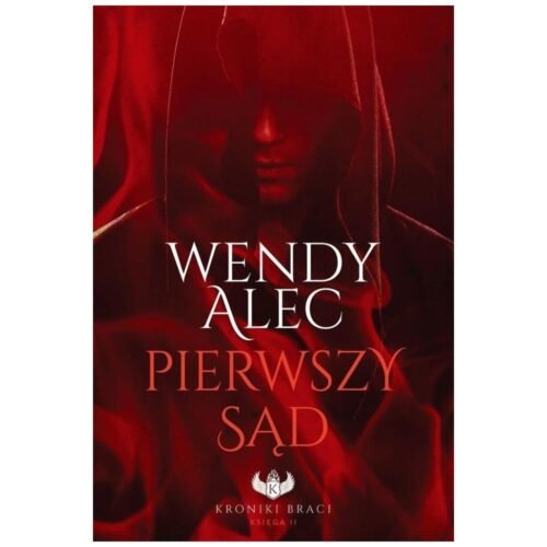 Kroniki Braci T.2 Pierwszy Sąd