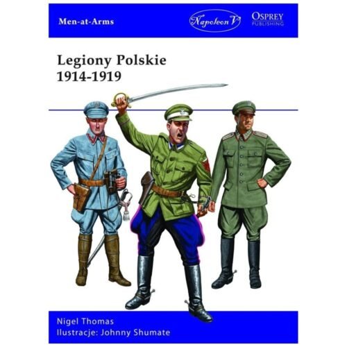 Legiony Polskie 1914-1919