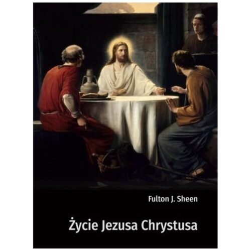 Życie Jezusa Chrystusa