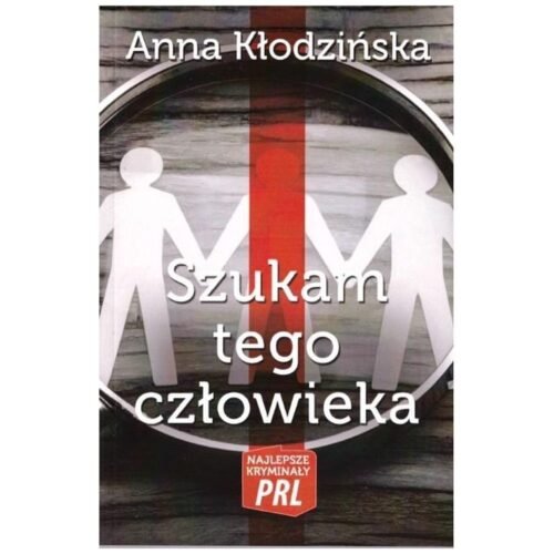 Najlepsze kryminały PRL. Szukam tego człowieka