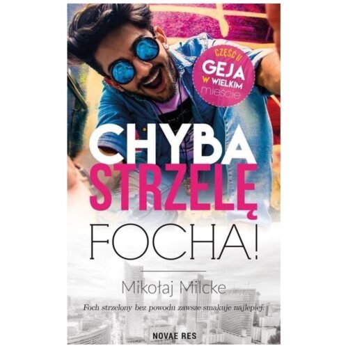 Gej w wielkim mieście T.2 Chyba strzelę focha!