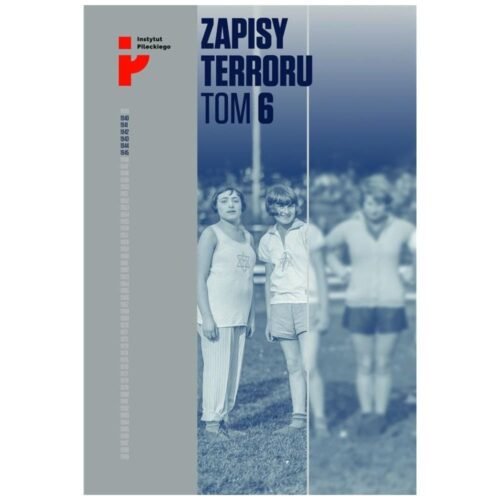 Zapisy Terroru T.6 Los kobiet i dzieci