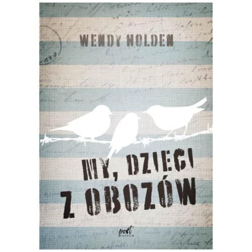 My, dzieci z obozów
