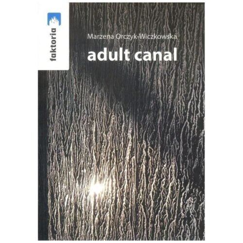 Adult canal