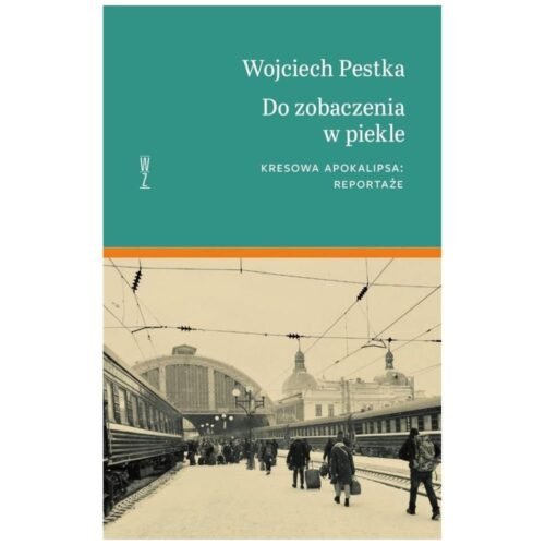 Do zobaczenia w piekle