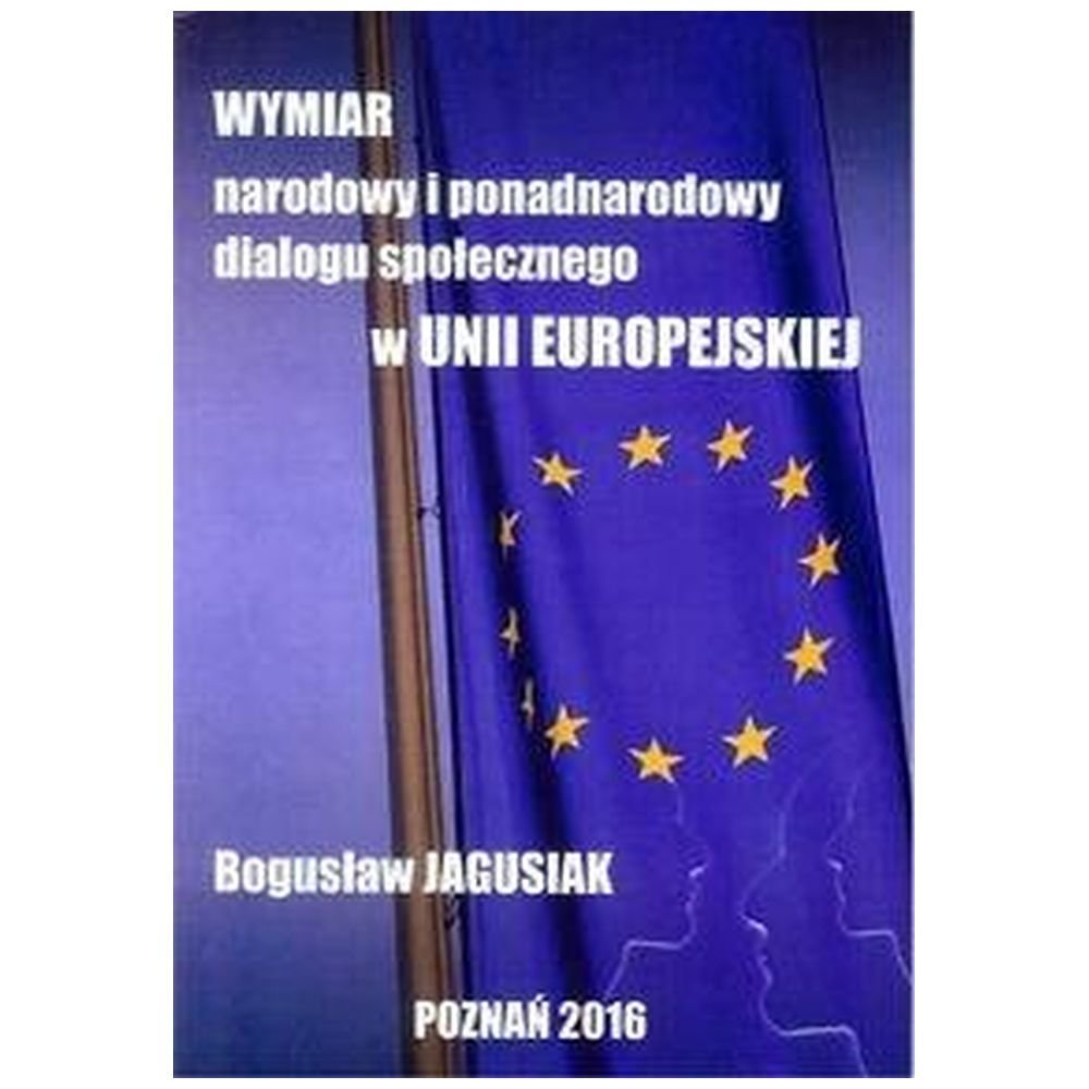 Wymiar narodowy i ponadnarodowy dialogu społ. w UE