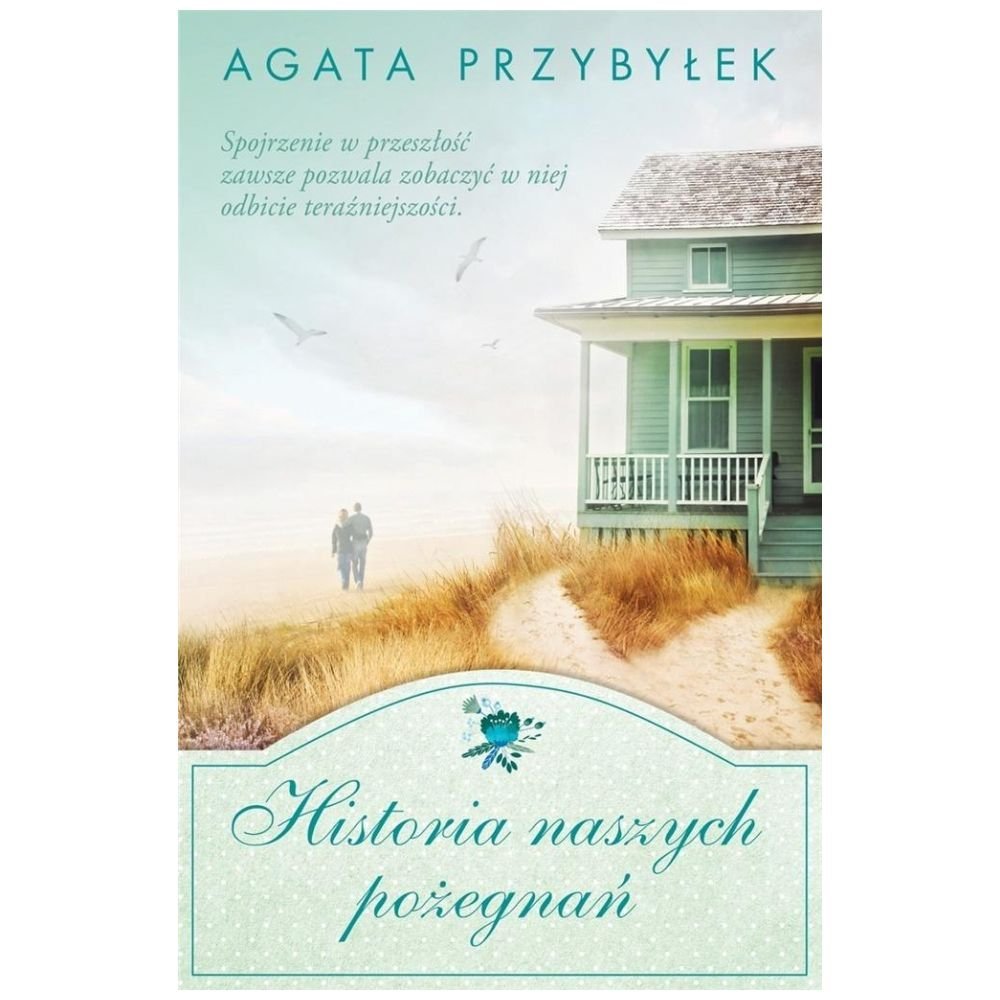 Historia naszych pożegnań
