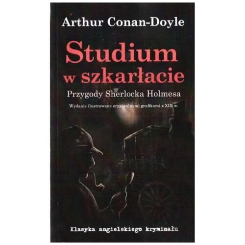 Studium w szkarłacie w. ilust. grafikami z XIX w