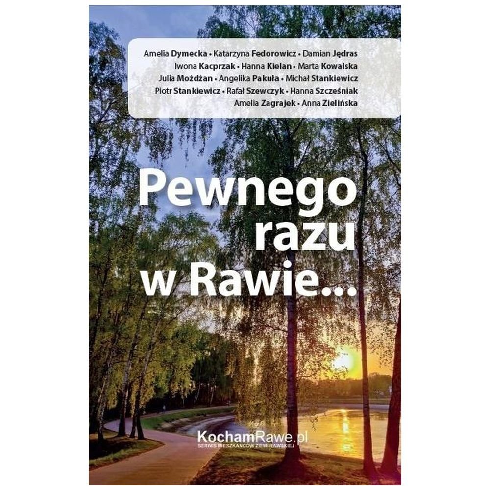 Pewnego razu w Rawie