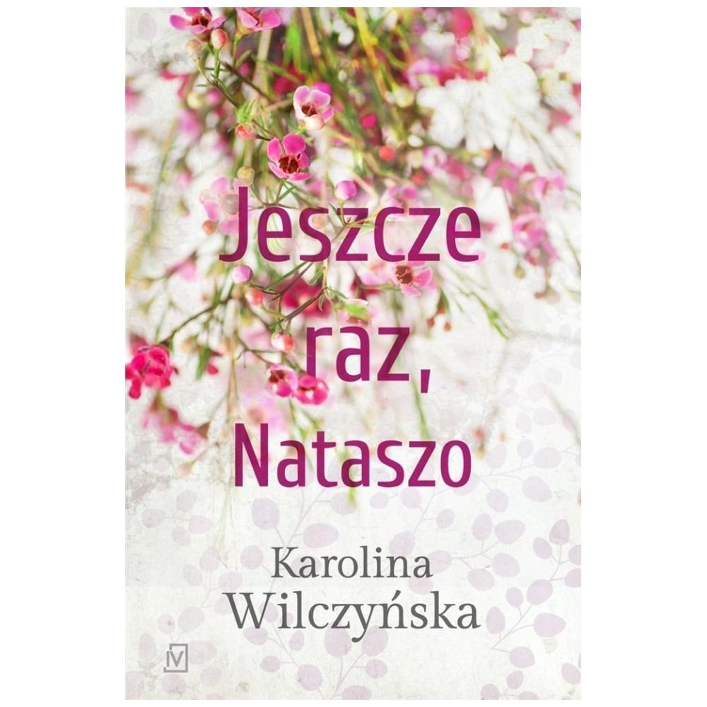 Jeszcze raz, Nataszo T.1