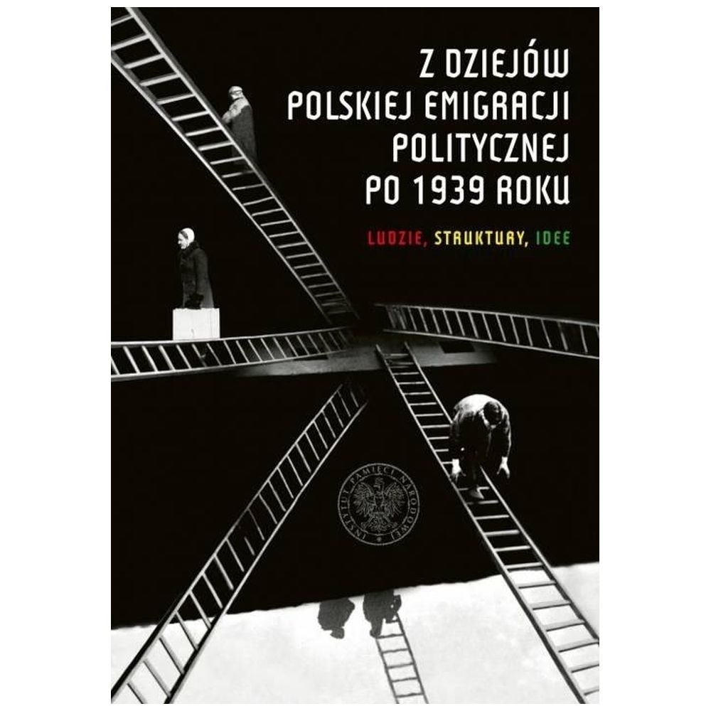 Z dziejów polskiej emigracji politycznej po 1939r.