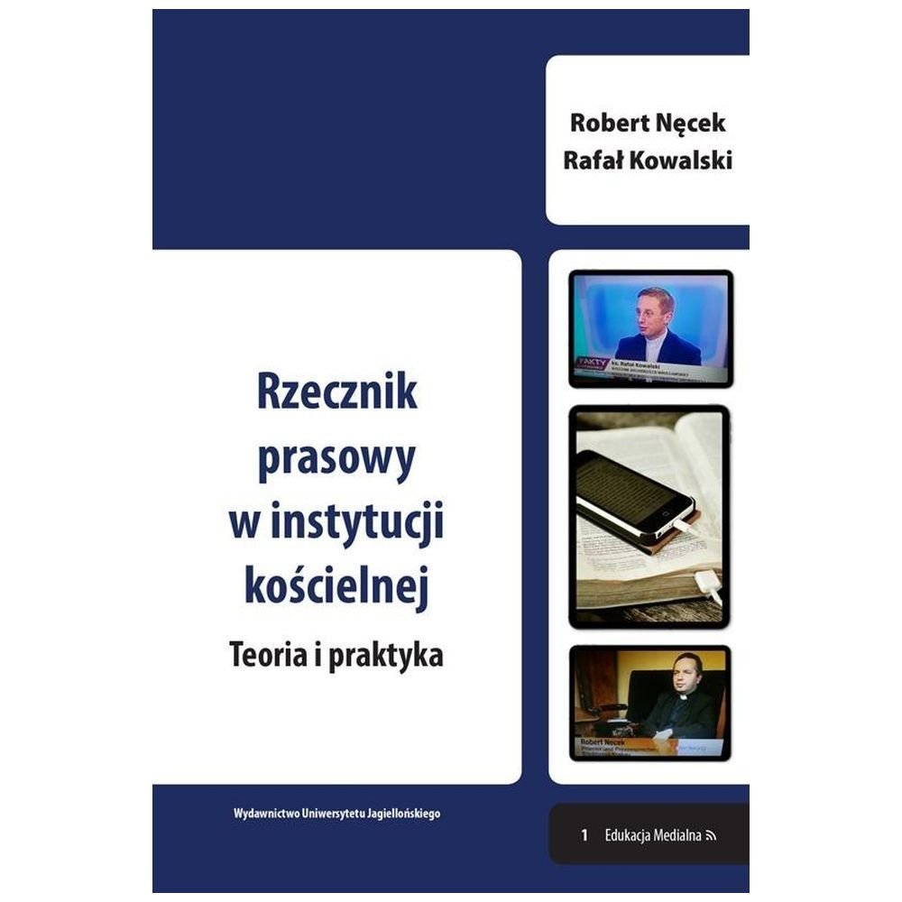 Rzecznik prasowy w instytucji kościelnej. Teoria i