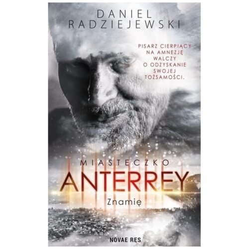 Miasteczko Anterrey. Znamię