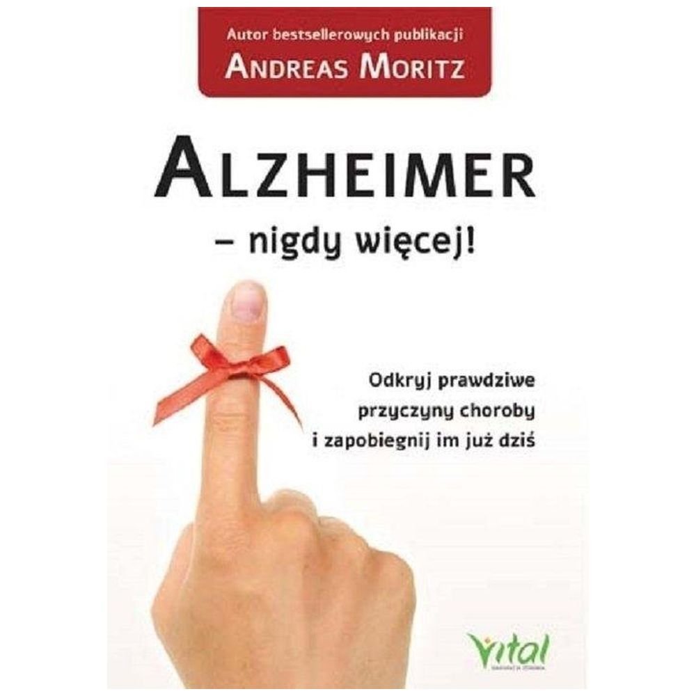 Alzheimer - nigdy więcej!
