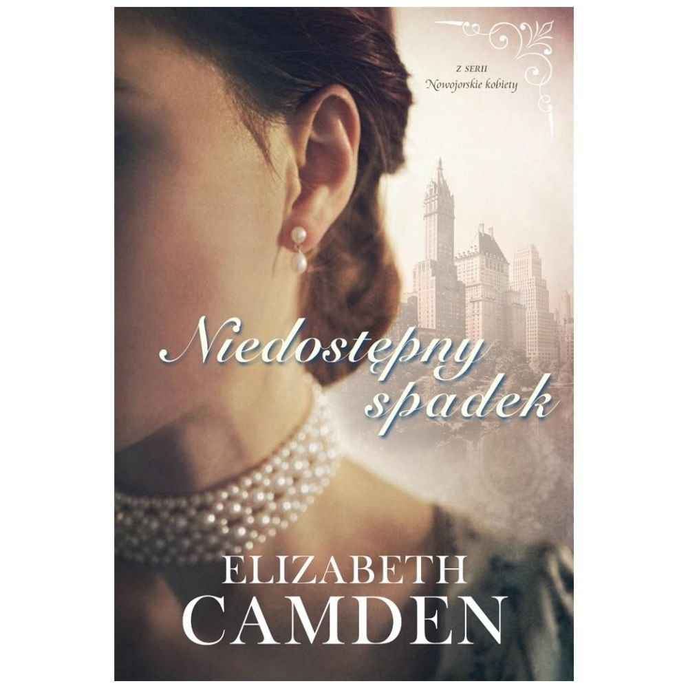 Nowojorskie kobiety T.1 Niedostępny spadek