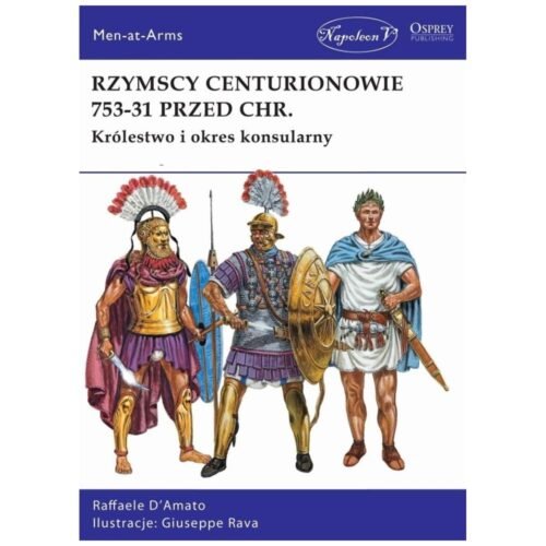 Rzymscy centurionowie 753-31 przed Chr.