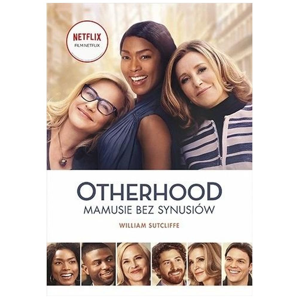 Otherhood. Mamusie bez synusiów