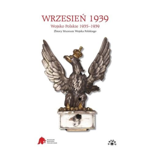 Wrzesień 1939. Wojsko Polskie 1935-1939