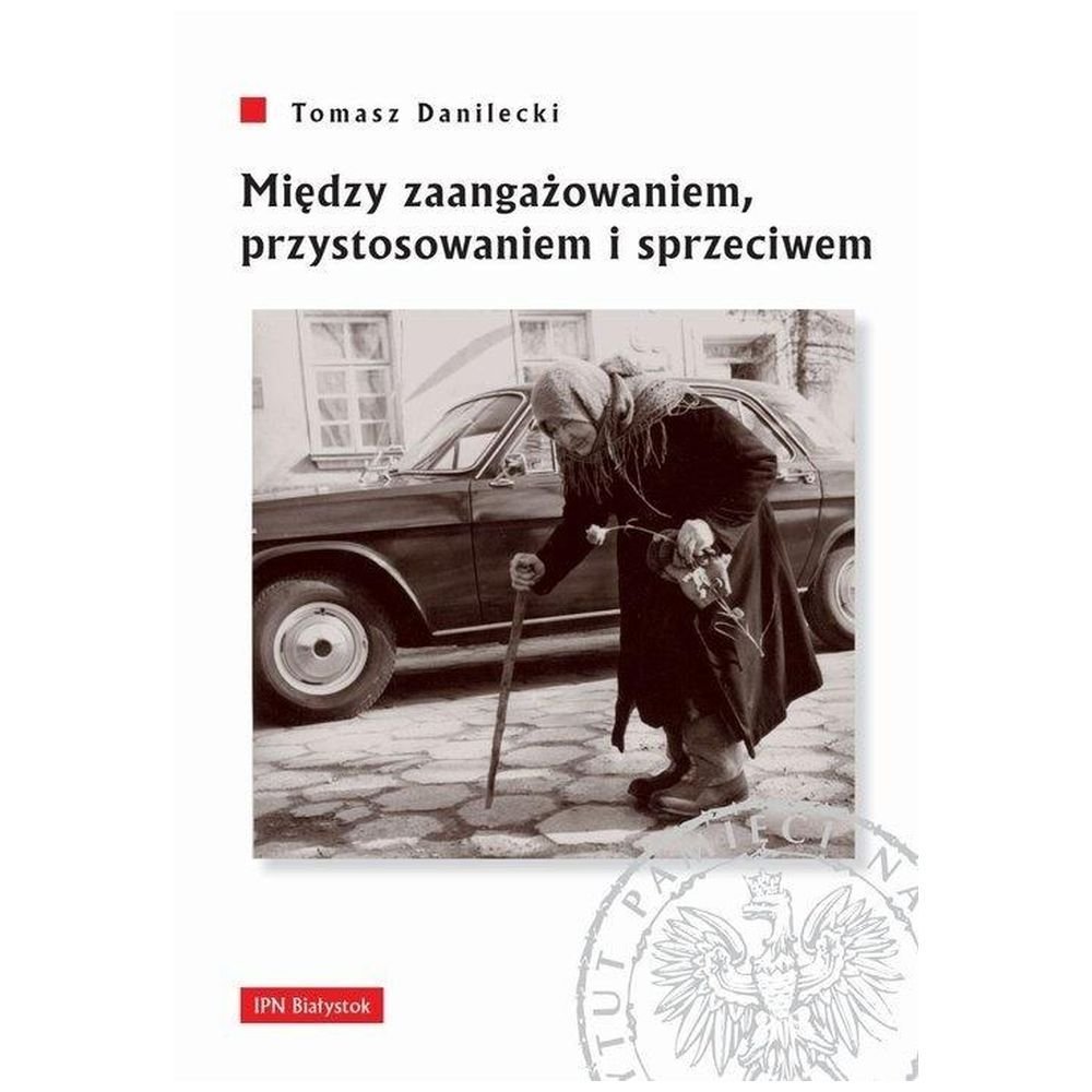 Między zaangażowaniem,przystosowaniem i sprzeciwem
