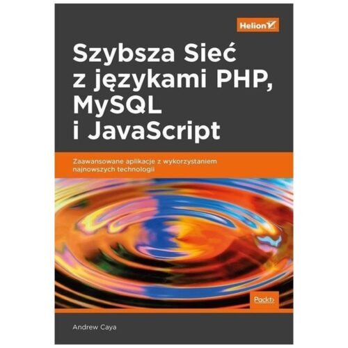 Szybsza Sieć z językami PHP MySQL i JavaScript