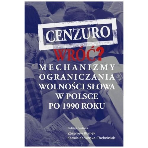Cenzuro wróć?