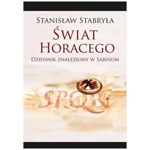 Świat Horacego. Dziennik znaleziony w Sabinum