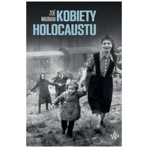 Kobiety Holocaustu
