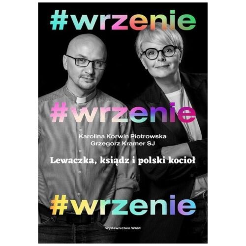 #wrzenie. Lewaczka, ksiądz i polski kocioł