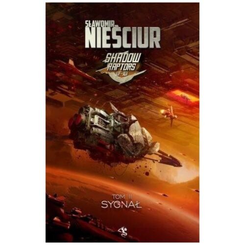 Shadow Raptors T.2 Sygnał