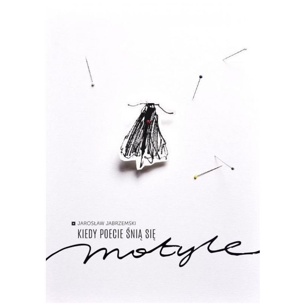 Kiedy poecie śnią się motyle