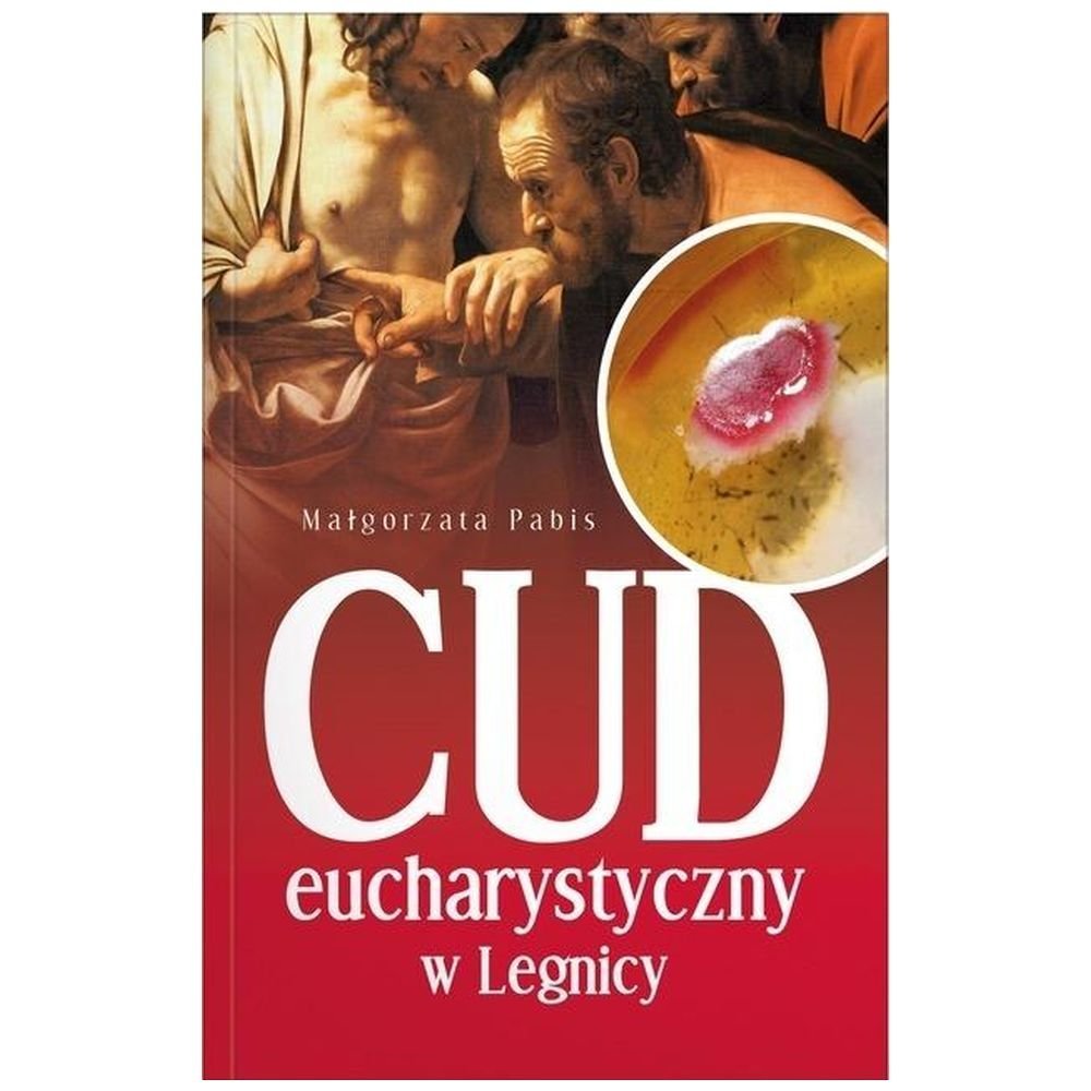 Cud Eucharystyczny w Legnicy