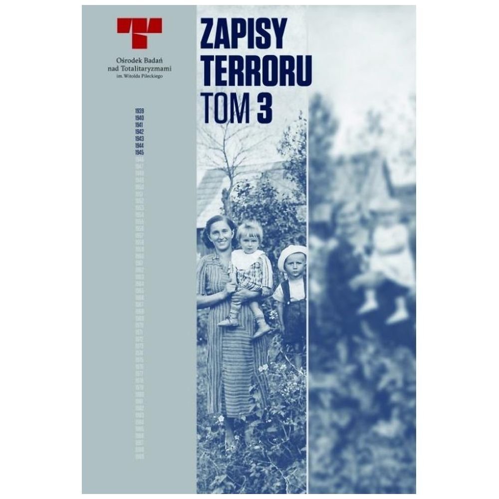 Zapisy Terroru T.3 Okupacja niemiecka...