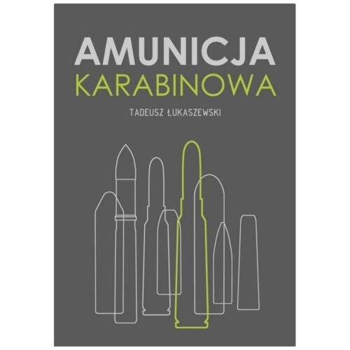 Amunicja karabinowa