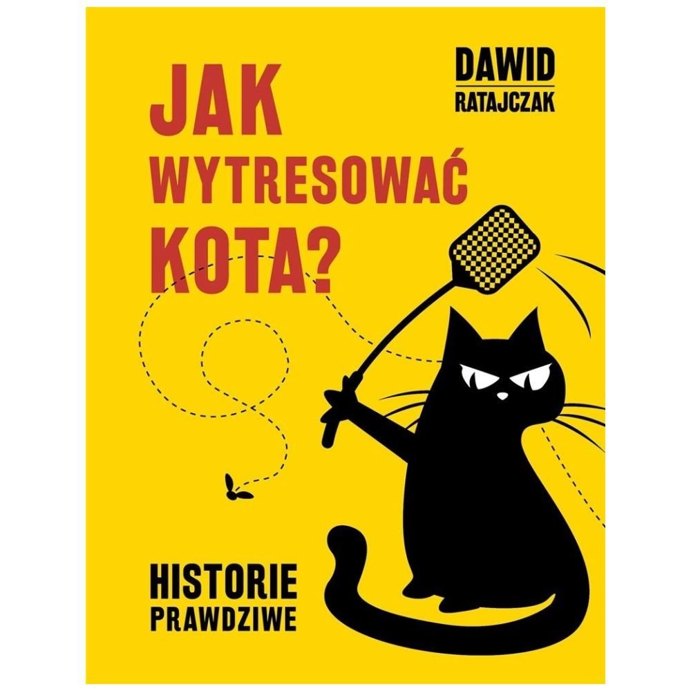 Jak wytresować kota. Historie prawdziwe